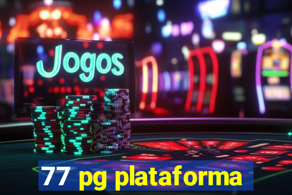 77 pg plataforma